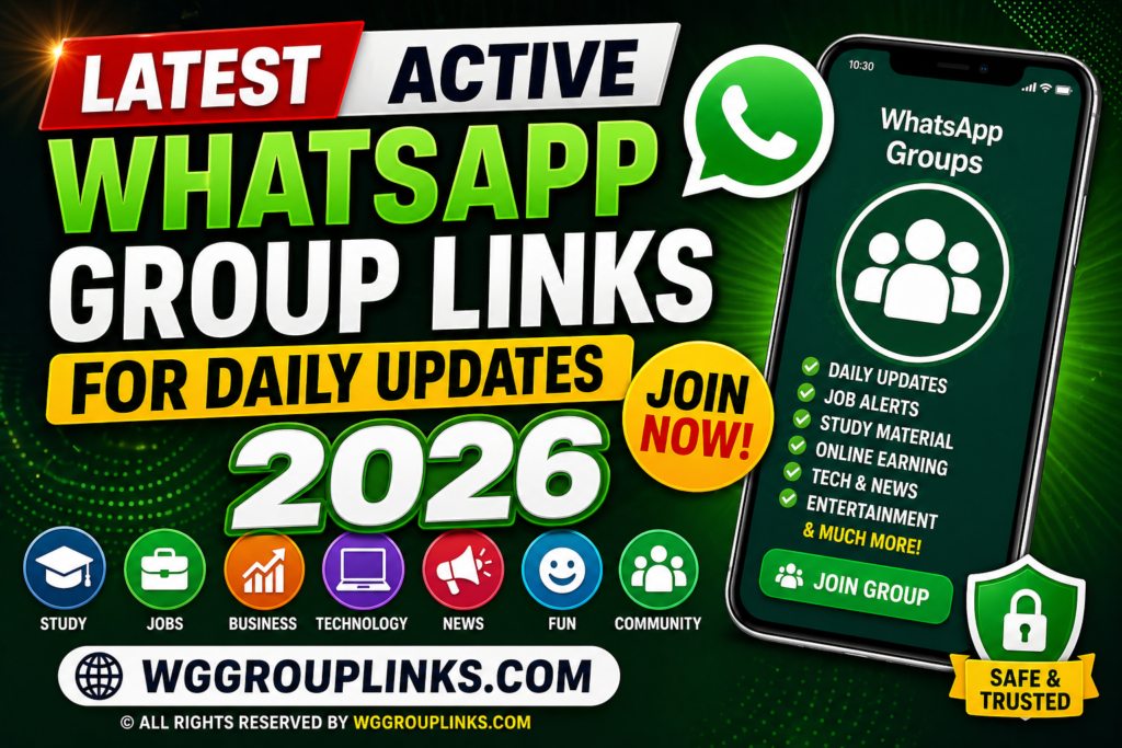 Latest Active WhatsApp Group Links for Daily Updates 2026