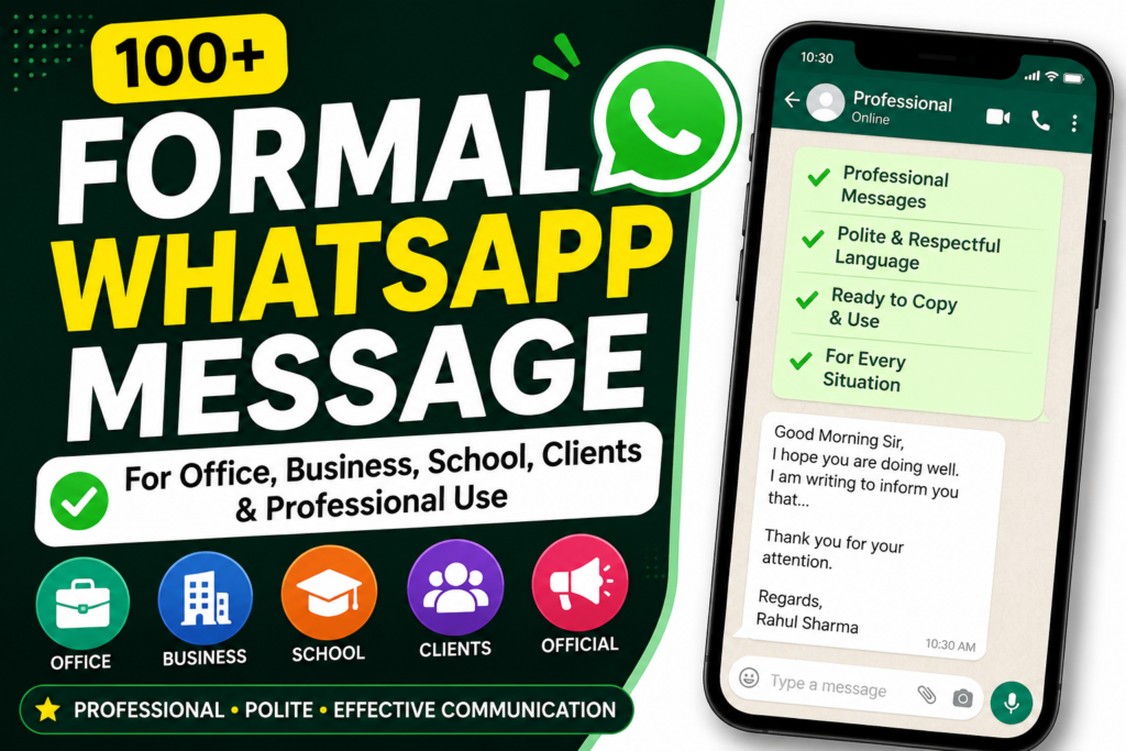 Formal WhatsApp Message: 100+ Professional Messages for Office, Business, School & Clients (2026)