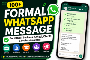 Formal WhatsApp Message: 100+ Professional Messages for Office, Business, School & Clients (2026)