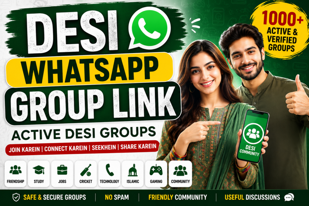 Desi WhatsApp Group Link – Active Desi WhatsApp Groups 202